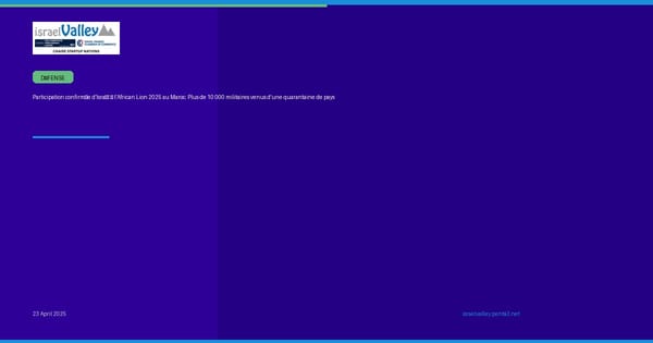 Participation confirmée d’Israël à l’African Lion 2025 au Maroc. Plus de 10 000 militaires venus d’une quarantaine de pays